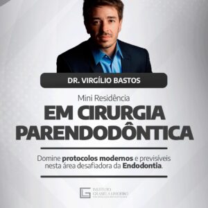 Mini Residência em Cirurgia Parendodôntica